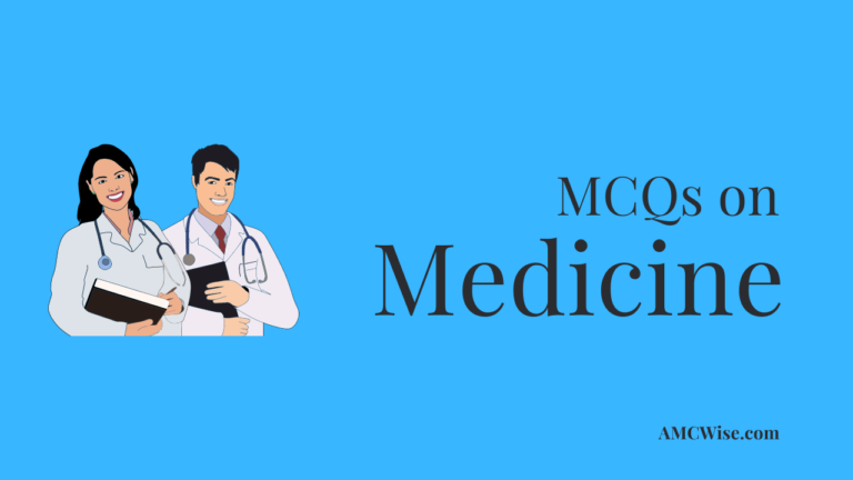 Medicine MCQs for AMC Part 1 Exam
