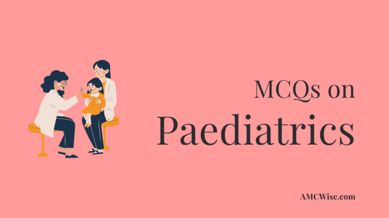 Paediatrics MCQs for AMC Part 1 Exam
