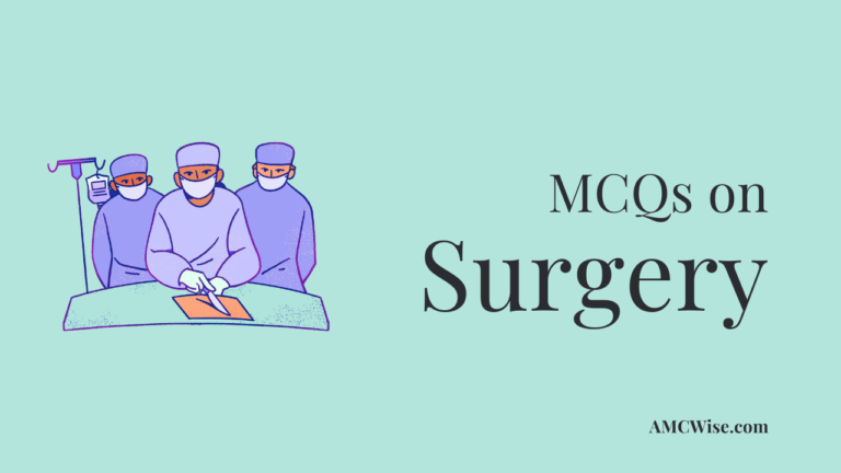 Surgery MCQs for AMC Part 1 Exam